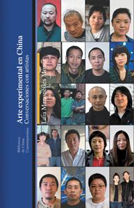 Seller image for ARTE EXPERIMENTAL EN CHINA: CONVERSACIONES CON ARTISTAS for sale by KALAMO LIBROS, S.L.