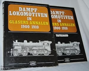 Dampflokomotiven in Glasers Annalen 1900 - 1910. Eine internationale Übersicht aus der Feder bede...
