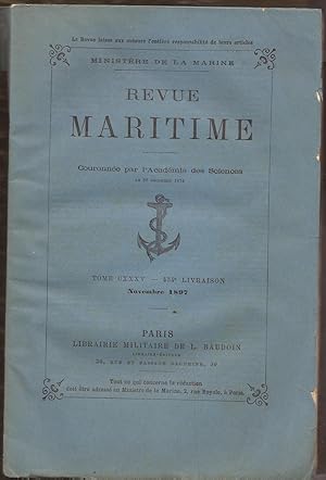 Revue MARITIME - revue mensuelle Tome CXXXV - 434° livraison - Novembre 1897