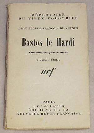 Image du vendeur pour BASTOS LE HARDI - Comdie en quatre actes mis en vente par LE BOUQUINISTE