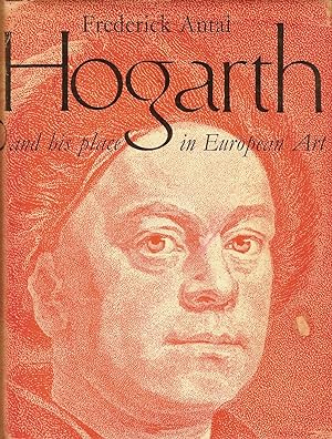HOGARTH AND HIS PLACE IN EUROPEAN ART.