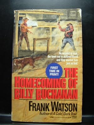 Seller image for THE HOMECOMING OF BILLY BUCHANAN for sale by The Book Abyss