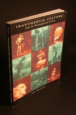 Image du vendeur pour Inauthentic culture and its philosophical critics. mis en vente par Steven Wolfe Books