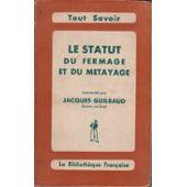 Image du vendeur pour LE STATUT DU FERMAGE ET DU METAYAGE mis en vente par secretdulivre