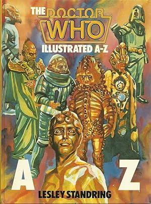 Image du vendeur pour Doctor Who: Illustrated A-Z mis en vente par The Book Junction