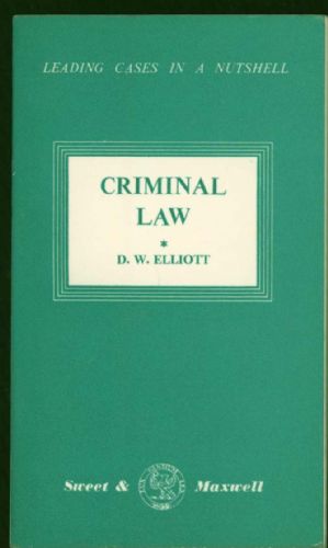 Criminal Law (Leading cases in a Nutshell)