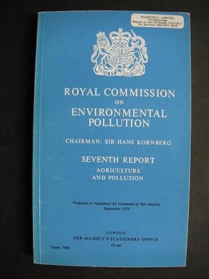 Royal Commission on Environmental Pollution Seventh Report: Agriculture and Pollution