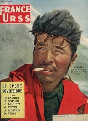 Seller image for FRANCE URSS / MARS 1957 - N138 / LE SPORT SOVIETIQUE VU PAR M. BAQUET, R. BOISSET, G. BRIQUET, G. MEYER, A. MIMOUN, M. VIDAL / BAKRIEV : L'UN DES VAINQUEURS DU PIC DE LA VICTOIRE . for sale by Le-Livre