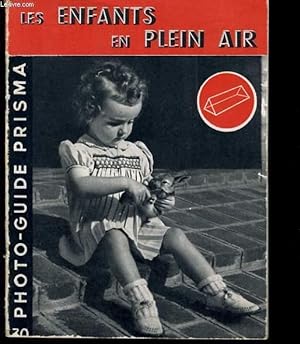 Bild des Verkufers fr PHOTO GUIDE PRISMA N30 - LES ENFANTS EN PLEIN AIR zum Verkauf von Le-Livre