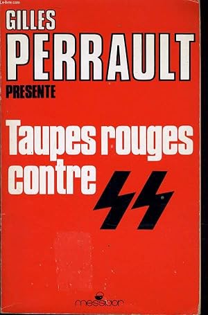 Image du vendeur pour TAUPES ROUGES CONTRE SS mis en vente par Le-Livre