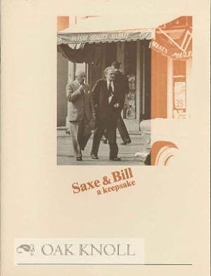 Seller image for SAXE AND BILL: THE COMMINS-FAULKNER ARCHIVE FROM THE BRODSKY COLLECTION for sale by Oak Knoll Books, ABAA, ILAB