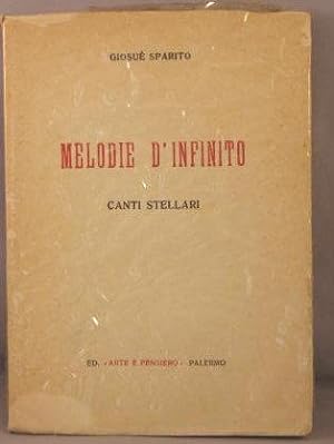 Melodie d'Infinito; Rime e Canti dei Chiarori Stellari.
