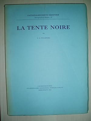 Seller image for La tente noire : Contribution ethnographique  l'histoire culturelle des nomades for sale by Expatriate Bookshop of Denmark