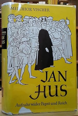 Seller image for Jan Hus: Aufruhr Wider Papst und Reich for sale by Stephen Peterson, Bookseller