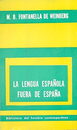 Imagen del vendedor de LA LENGUA ESPAOLA FUERA DE ESPAA a la venta por Valentin Peremiansky