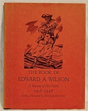The Book of Edward A. Wilson: A Survey of His Work,