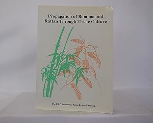 Imagen del vendedor de Propagation of Bamboo and Rattan Through Tissue Culture a la venta por Pacific Coast Books, ABAA,ILAB