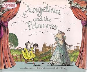 Image du vendeur pour Angelina and the Princess mis en vente par E. M. Maurice Books, ABAA