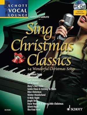 Image du vendeur pour Sing Christmas Classics, Gesang und Klavier, m. MP3-CD : 14 Wundervolle Weihnachtslieder. Band 4. Gesang. mis en vente par AHA-BUCH GmbH