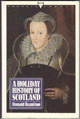 Seller image for A Holiday History of Scotland for sale by Infinity Books Japan