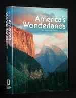 The New America's Wonderlands : Our National Parks