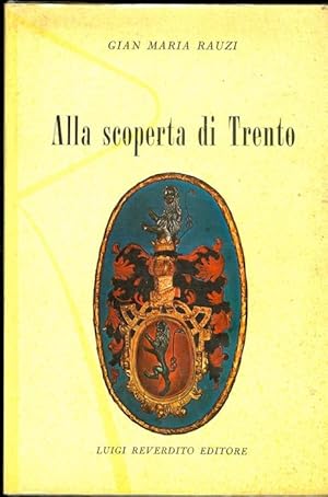Imagen del vendedor de Alla scoperta di Trento. a la venta por Studio Bibliografico Adige