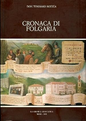 Immagine del venditore per Cronaca di Folgaria. venduto da Studio Bibliografico Adige