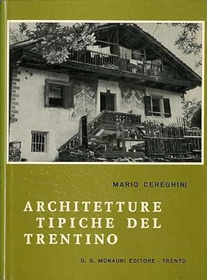 Immagine del venditore per Architetture tipiche del Trentino. venduto da Studio Bibliografico Adige