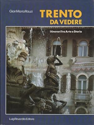Imagen del vendedor de Trento da vedere: itinerari fra arte e storia. a la venta por Studio Bibliografico Adige