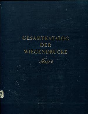 Seller image for Gesamtkatalog der Wiegendrucke. Herausgegeben von der kommission für den gesamtkatalog der Wiegendrucke. Band II. Alfarabius-Arznei for sale by Orca Knowledge Systems, Inc.