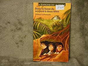 Imagen del vendedor de Dans la Fosse du Serpents a Deux Tetes a la venta por La Bouquinerie  Dd