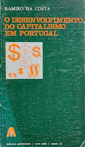 O desenvolvimento do capitalismo em Portugal. 2a ed.