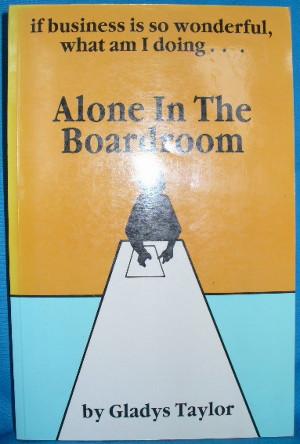 Alone In the Boardroom