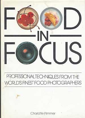 Bild des Verkufers fr Food in Focus zum Verkauf von Between the Covers-Rare Books, Inc. ABAA