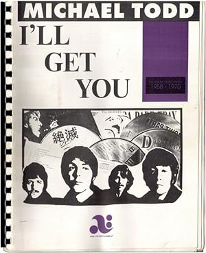 I'LL GET YOU: THE BEATLE MUSIC INDEX, 1958-1970