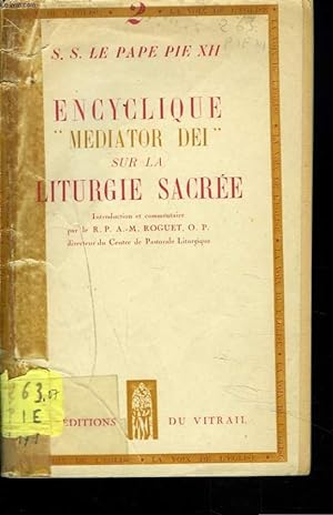 Image du vendeur pour ENCYCLIQUE "MEDIATOR DEI" SUR LA LITURGIE SACREE. mis en vente par Le-Livre