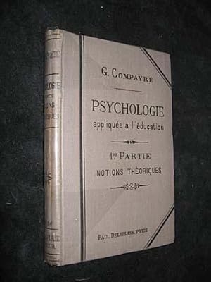 Imagen del vendedor de Psychologie applique  l'ducation, 1re partie : Notions thoriques a la venta por Abraxas-libris