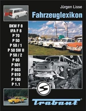 Bild des Verkufers fr Fahrzeuglexikon Trabant zum Verkauf von AHA-BUCH GmbH