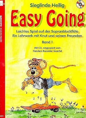 Bild des Verkufers fr Easy Going. Leichtes Spiel mit der Sopranblockflte. Ein Lehrwerk. / Easy Going, m. 1 Audio-CD. Bd.1 : Leichtes Spiel auf der Sopranblockflte. Ein Lehrwerk mit Knut und seinen Freunden. CD wurde vom Flanders Recorder Quartett eingespielt zum Verkauf von AHA-BUCH GmbH