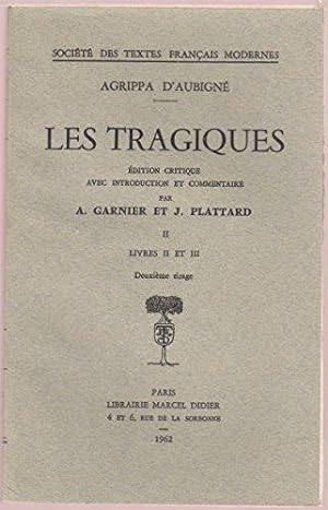 Bild des Verkufers fr Les tragiques, ii, livres ii et iii zum Verkauf von JLG_livres anciens et modernes