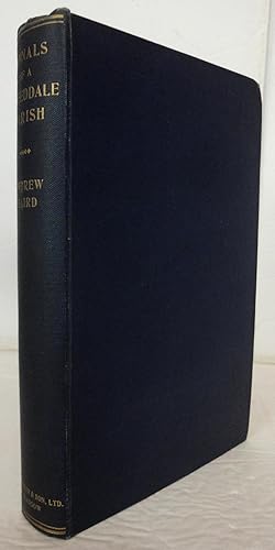 Seller image for The Annals of a Tweeddale Parish. The History of the United Parish of Broughton, Glenholm and Kilbucho. (Civil and Ecclesiastical) for sale by J. Patrick McGahern Books Inc. (ABAC)