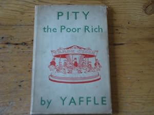 Immagine del venditore per Pity the Poor Rich - UK postage 2.80 venduto da Mungobooks