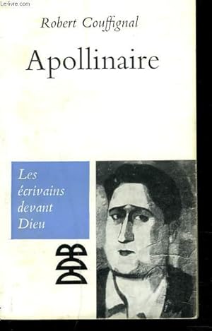 Seller image for APOLLINAIRE. LES ECRIVAINS DEVANT DIEU. for sale by Le-Livre