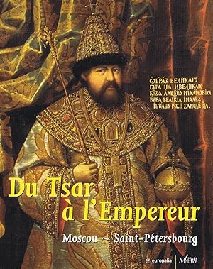 DU TSAR A L'EMPEREUR