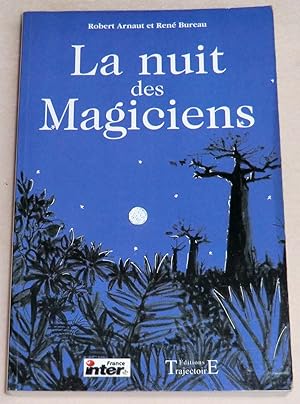 Imagen del vendedor de LA NUIT DES MAGICIENS a la venta por LE BOUQUINISTE