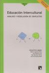 Seller image for EDUCACION INTERCULTURAL: anlisis y resolucin de conflictos for sale by KALAMO LIBROS, S.L.