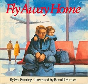 Imagen del vendedor de Fly Away Home a la venta por Bud Plant & Hutchison Books