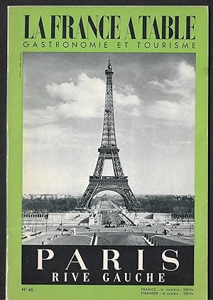 LA FRANCE A TABLE - GASTRONOMIE ET TOURISME - PARIS RIVE DROITE