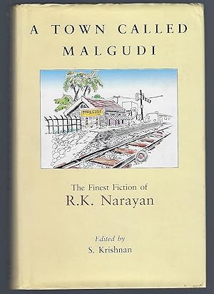 Imagen del vendedor de A Town Called Malgudi: The Finest Fiction of R. K. Narayan a la venta por Turn-The-Page Books