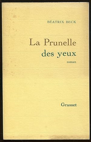 Bild des Verkufers fr La prunelle des yeux zum Verkauf von LibrairieLaLettre2